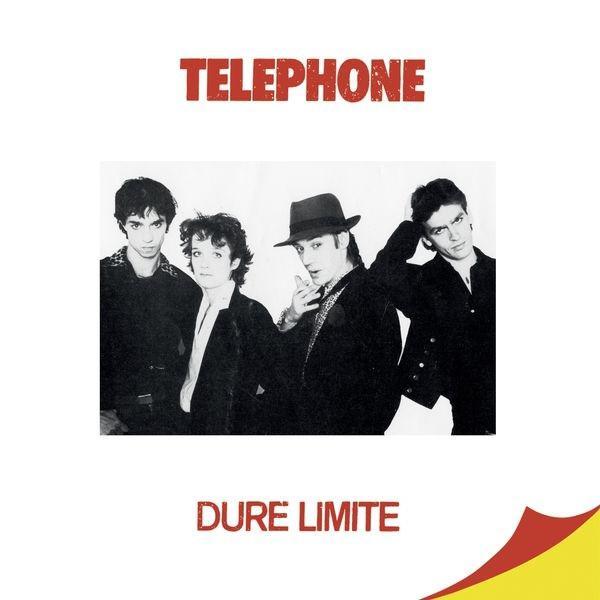 Cover for Dure Limite by Téléphone